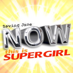Now This Is SuperGirl
