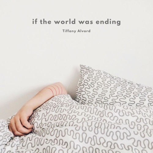 If the World Was Ending