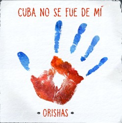 Cuba No Se Fue de Mí