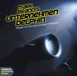 03 - Unternehmen Delphin