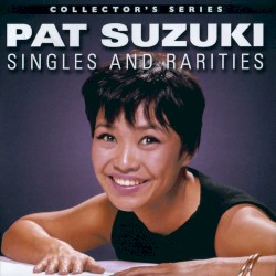 Singles and Rarities