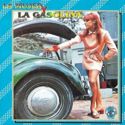 La Mujer y la Gasolina