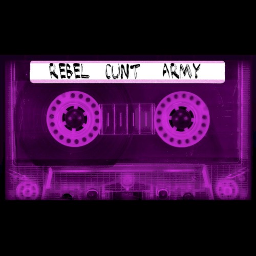 REBEL CUNT ARMY