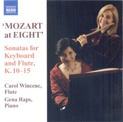 Mozart at Eight: Sonatas for Keyboard and Flute, K. 10-15