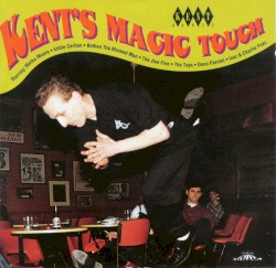 Kent’s Magic Touch