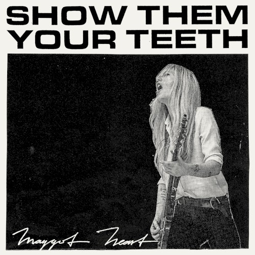 Show Them Your Teeth