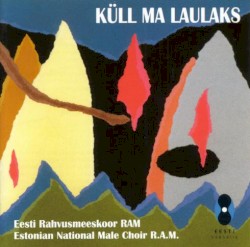 Küll ma laulaks
