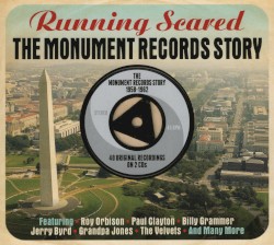 Running Scared: The Monument Records Story 1958-1962