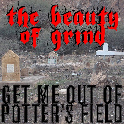 Get Me Out of Potter’s Field