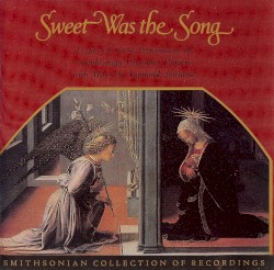 Sweet was the Song