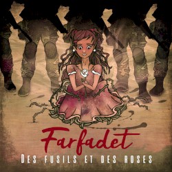 Des fusils et des roses