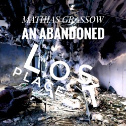 An Abandoned Lost Place...