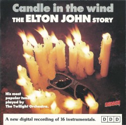 Candle in the Wind: The Elton John Story