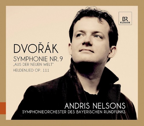 Symphony No. 9 "From the New World" / A Hero's Song, Op. 11