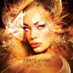 Fierce Angel: The Collection
