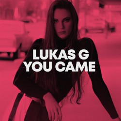 You Came