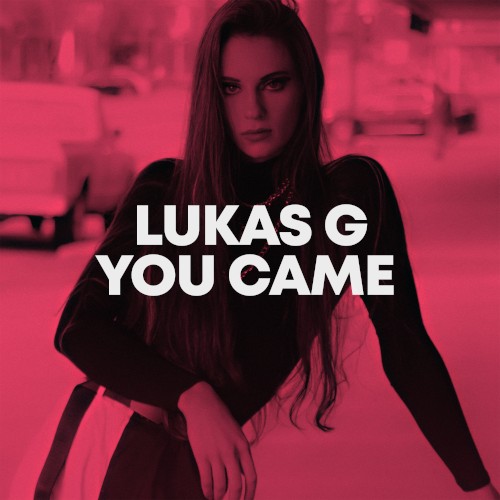 You Came