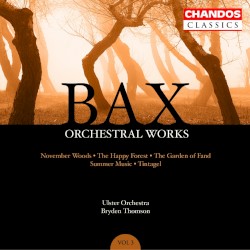 Orchestral Works, Volume 3: November Woods / The Happy Forest / The Garden of Fand / Summer Music / Tintagel