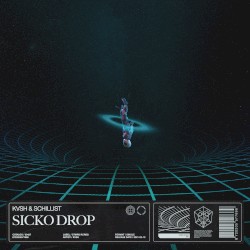 Sicko Drop