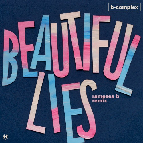 Beautiful Lies (Rameses B Remix)