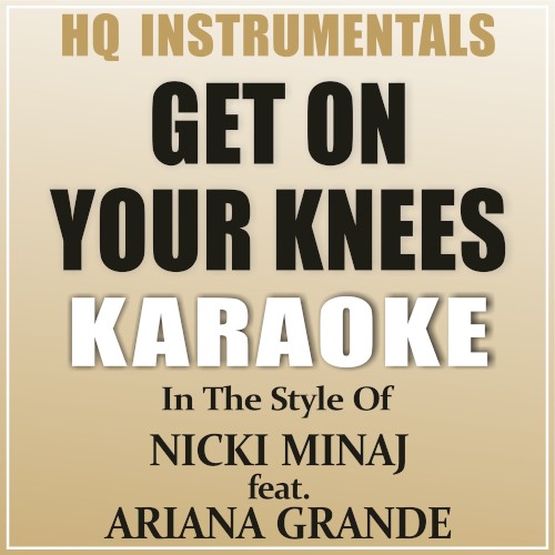Get on Your Knees (instrumental / karaoke version)