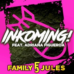 Inkoming!