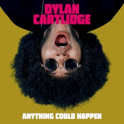 Anything Could Happen