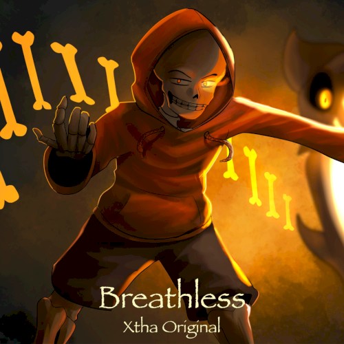 Breathless (Underswap Papyrus Theme)