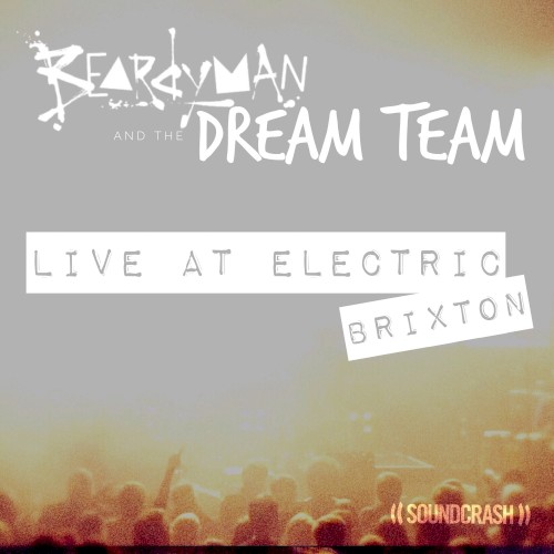 Beardyman Presents the Dream Team, Live at Electric Brixton