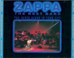 The Best Band You Never Heard in Your Life