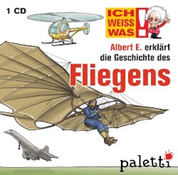 Albert E. erklärt die Geschichte des Fliegens