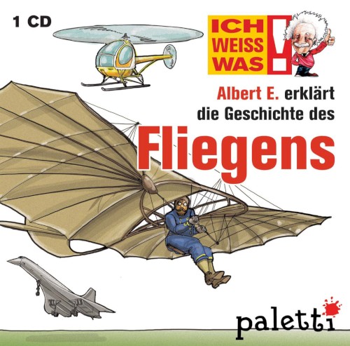 Albert E. erklärt die Geschichte des Fliegens