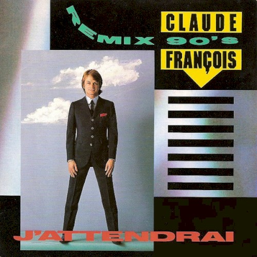 J’attendrai (remix 90’s)