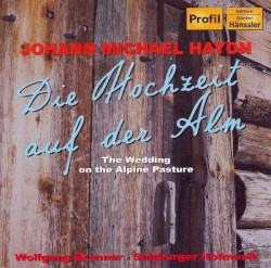 Die Hochzeit auf der Alm / Der Bassgeiger zu Wörgl