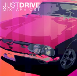 Just Drive Mixtape
