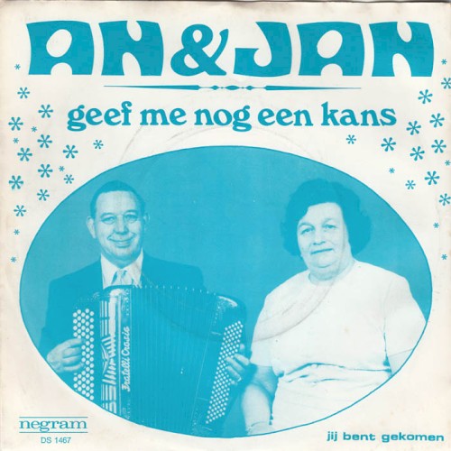 Geef me nog een kans / Jij bent gekomen