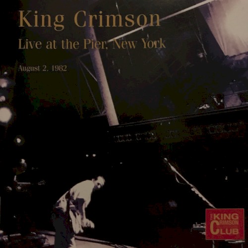 Live at the Pier, New York – August 2, 1982