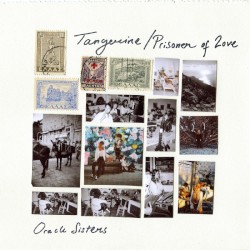 Tangerine / Prisoner of Love