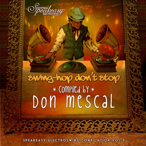 Swing-Hop Don't Stop: Speakeasy vol.3 by Don Mescal