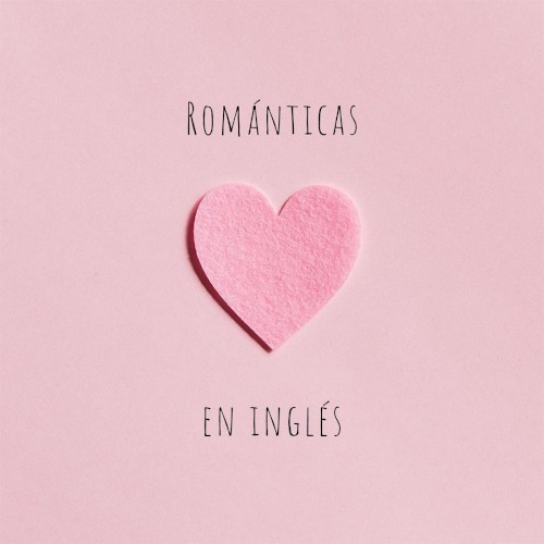 Románticas en Inglés