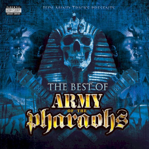 Jedi Mind Tricks Present: The Best of Army of the Pharaohs