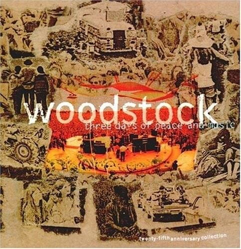 Woodstock: Three Days of Peace & Music: The 25th Anniversary Collection