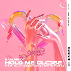 Hold Me Close (The Remixes)
