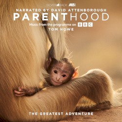 Parenthood: The Greatest Adventure (Music From The Programme On BBC)