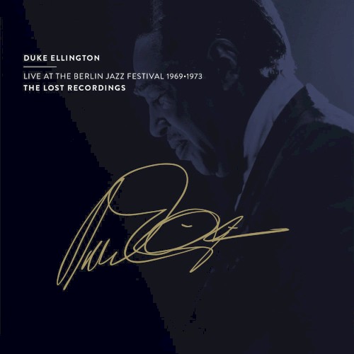 Live at the Berlin Jazz Festival 1969–1973