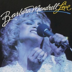 Barbara Mandrell Live