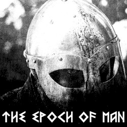 The Epoch of Man (demo)
