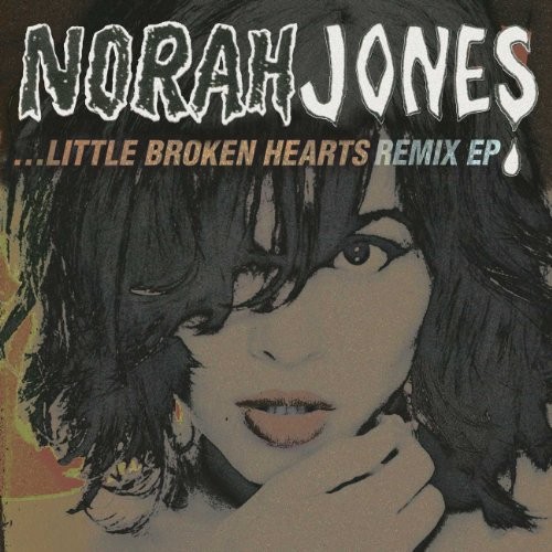 …Little Broken Hearts Remix EP