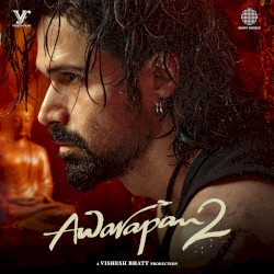 Awarapan 2 (Original Motion Picture Soundtrack)