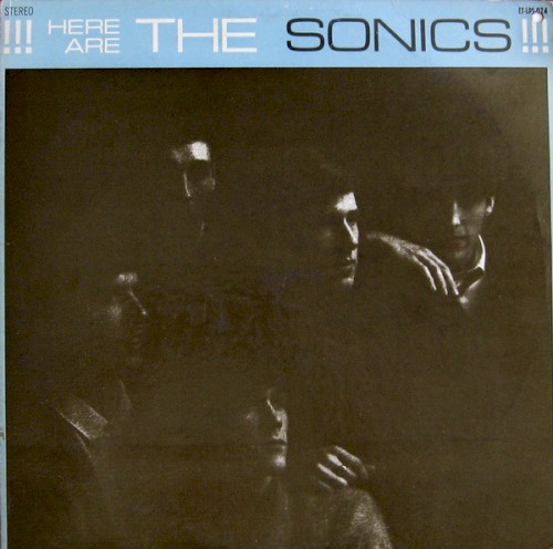 Here Are The Sonics!!!